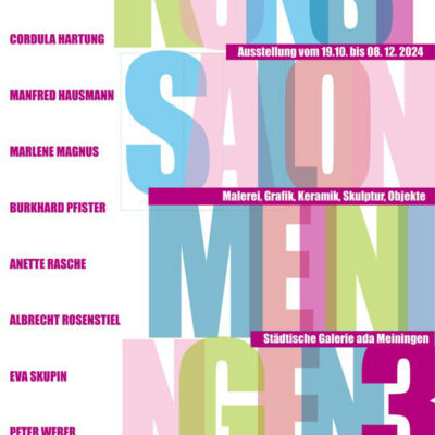 <b>19.10.-08.12.2024</b> Kunstsalon Meiningen