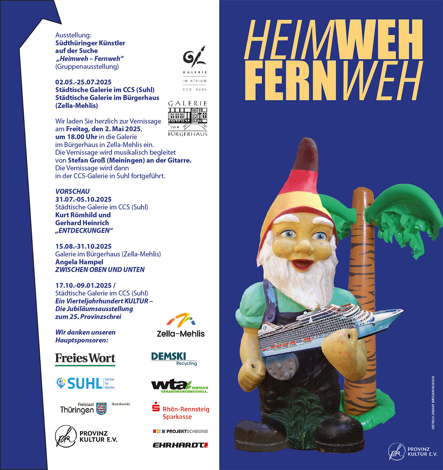 HEIMWEH FERNWEH, Ausstellung, Galerie im CCS (Suhl), Galerie im Bürgerhaus (Zella-Mehlis), 02.05.-25.07.2025 (Flyer)