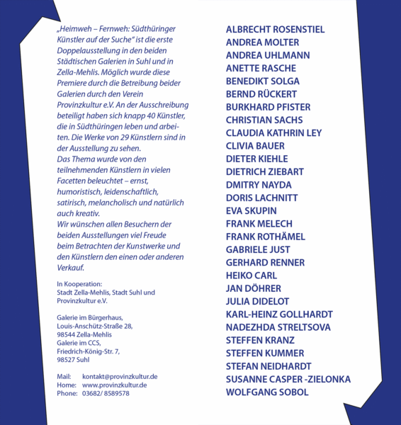 HEIMWEH FERNWEH, Ausstellung, Städtische Galerie im CCS (Suhl), Galerie im Bürgerhaus (Zella-Mehlis), 02.05.-25.07.2025 (Flyer)